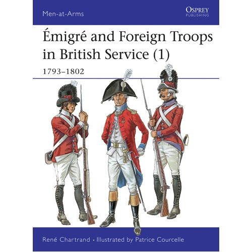 Émigré and Foreign Troops in British Service (1)