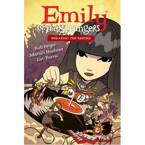 Emily and the Strangers Volume 2: Breaking the Record (Hardback)