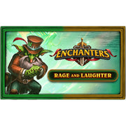Enchanters: Rage And Laughter