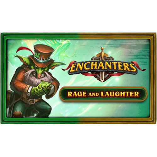 Enchanters: Rage And Laughter