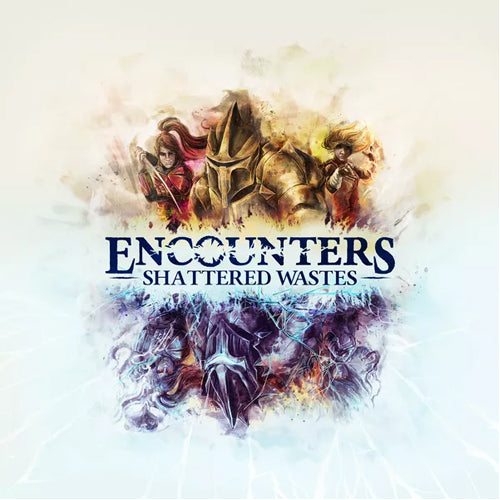 Encounters: Shattered Wastes