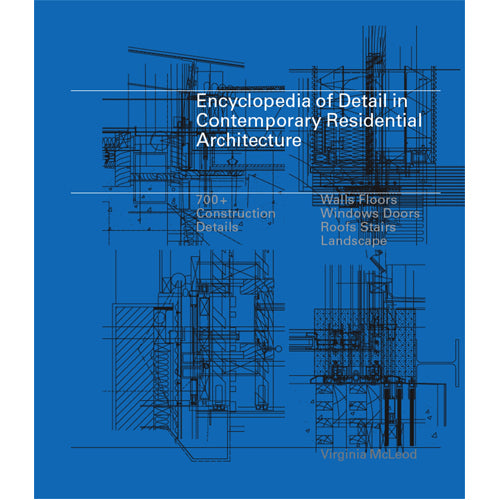 Encyclopedia of Detail in Contemporary Residential Architecture