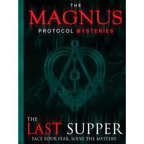 Episode 1 - The Last Supper: The Magnus Protocol Mysteries