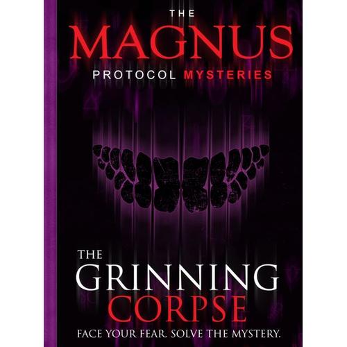 Episode 3 - The Grinning Corpse: The Magnus Protocol Mysteries