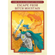 Escape From Bitch Mountain (Paperback)