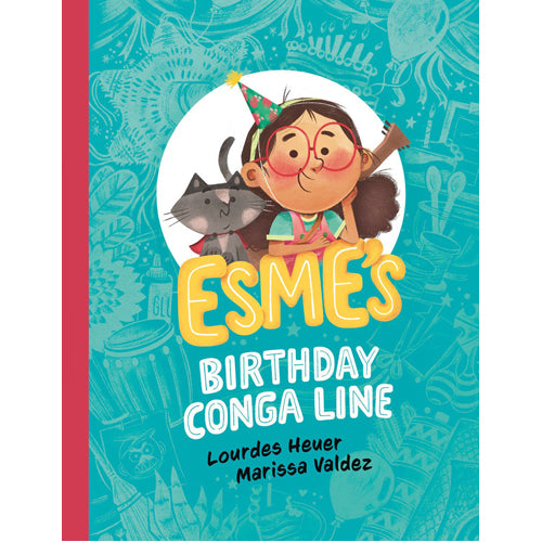 Esme's Birthday Conga Line - HB