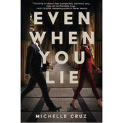 Even When You Lie
