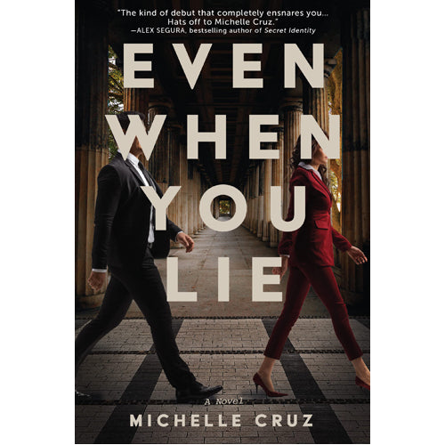 Even When You Lie
