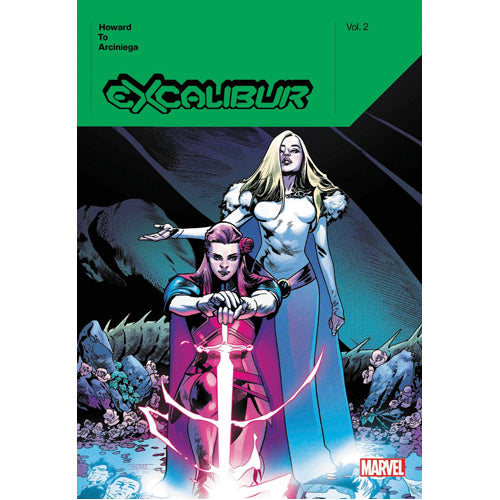 Excalibur By Tini Howard Vol. 2