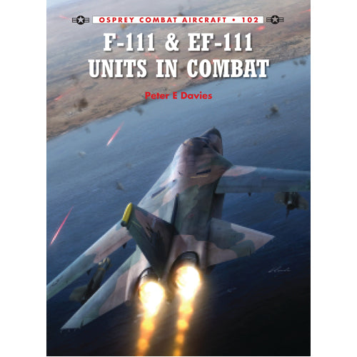 F-111 & EF-111 Units in Combat