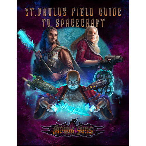 Fading Suns - St. Paulus’ Field Guide to Spacecraft