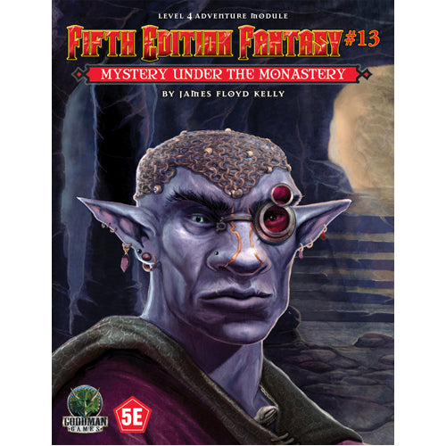 Fifth Edition Fantasy #13 Mystery Beneath the Monastery