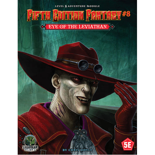Fifth Edition Fantasy: 8 - Eye Of The Leviathan