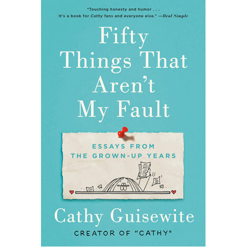Fifty Things That Aren't My Fault