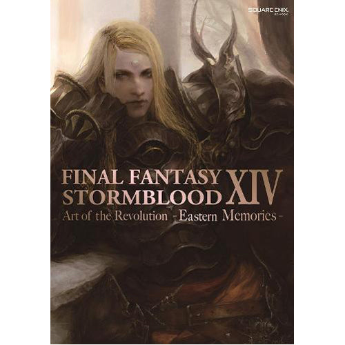 Final Fantasy XIV: Stormblood -- The Art of the Revolution - Eastern Memories-
