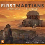 First Martians: Adventures on the Red Planet