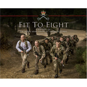 Fit to Fight: A History of the Royal Army Physical Training Corps 1860–2015
