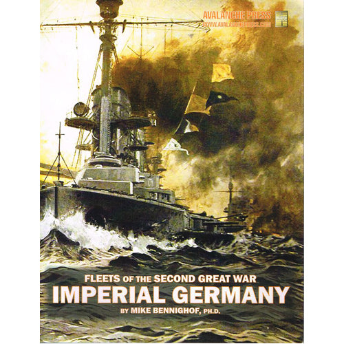 Fleets Of The Second Great War: Imperial Germany
