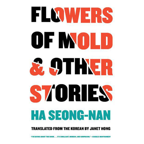 Flowers of Mold & Other Stories