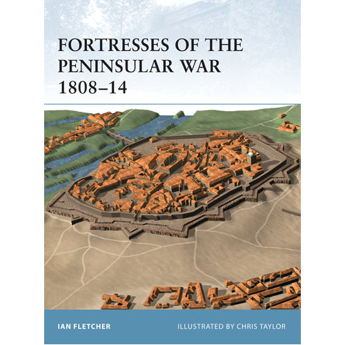 Fortresses of the Peninsular War 1808–14