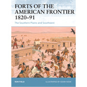 Forts of the American Frontier 1820–91