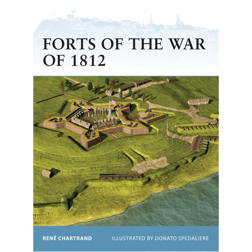 Forts of the War of 1812