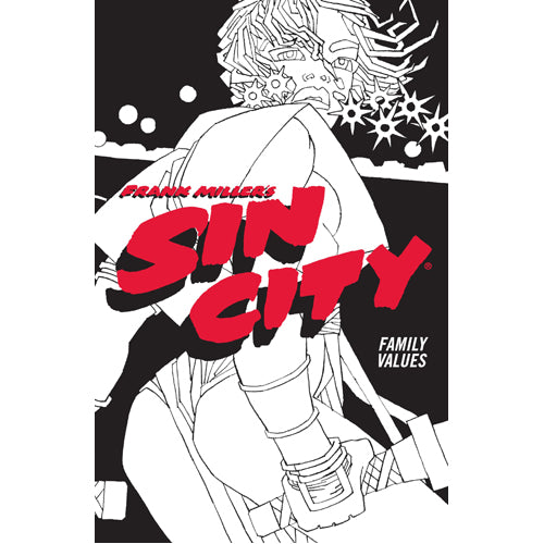 Frank Miller's Sin City Volume 5: Family Values