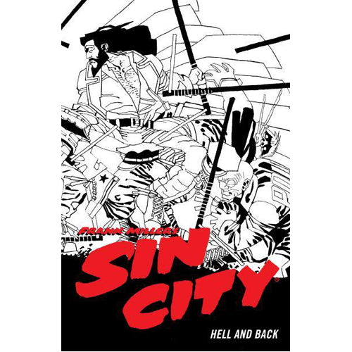 Frank Miller's Sin City Volume 7: Hell and Back