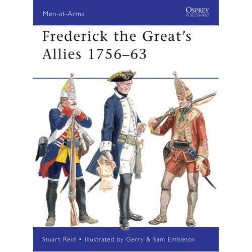 Frederick the Great’s Allies 1756–63