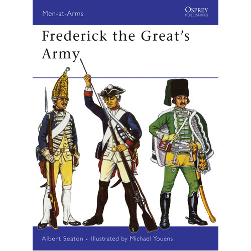 Frederick the Great’s Army