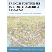 French Fortresses in North America 1535–1763