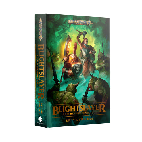 GOTREK GURNISSON: BLIGHTSLAYER (HB)