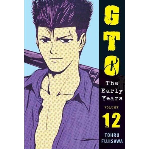 GTO: The Early Years Vol.12 (Paperback)