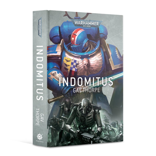 Warhammer 40K: Indomitus Novel (Hardback)