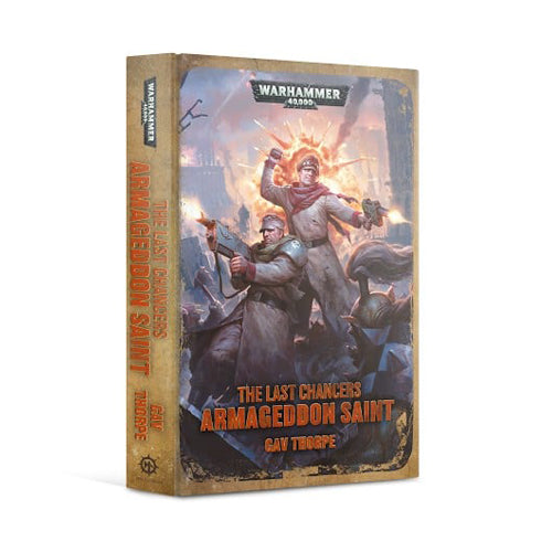 Last Chancers: Armageddon Saint (hardback)