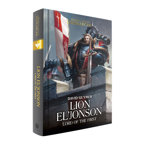 Lion El'Jonson: Lord of the First (Hardback)