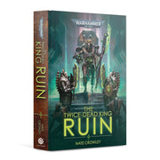 The Twice-Dead King: Ruin (Hardback)
