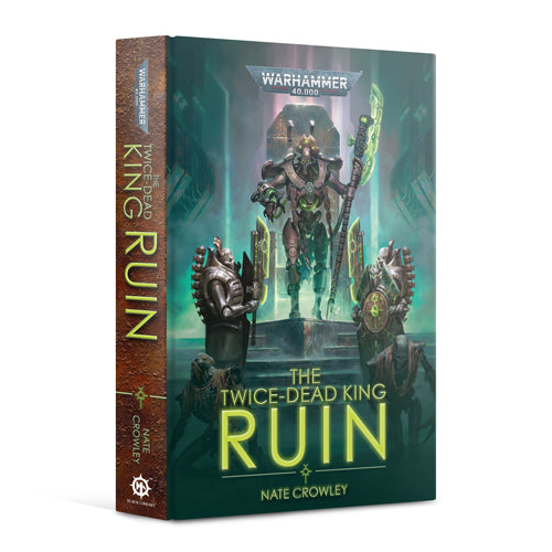 The Twice-Dead King: Ruin (Hardback)
