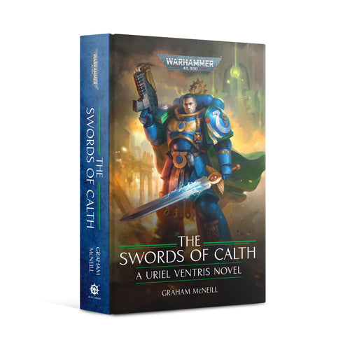 Uriel Ventris: The Swords of Calth (Hardback)