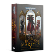 Adepta Sororitas: The Book of Martyrs (Hardback)