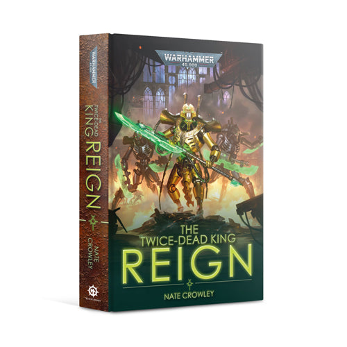 The Twice Dead King: Reign (Hardback)