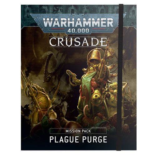 Warhammer 40K: Crusade - Plague Purge Mission Pack