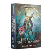 Age of Sigmar: The End of Enlightenment (Hardback)