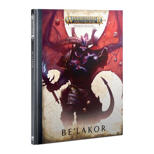 Broken Realms: Be'lakor (Hardback)
