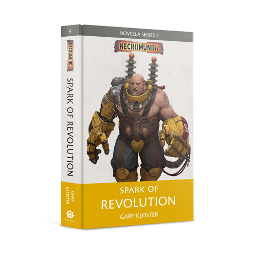 Necromunda: Spark of Revolution (Hardback)