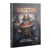 Necromunda: The Aranthian Succession: Spire Of Primus