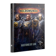 Necromunda: Bastions Of Law - Hardback