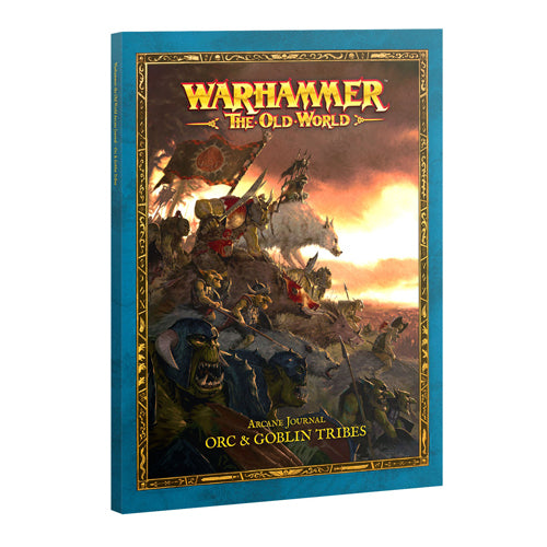 Warhammer: The Old World - Orc and Goblin Tribes - Arcane Journal
