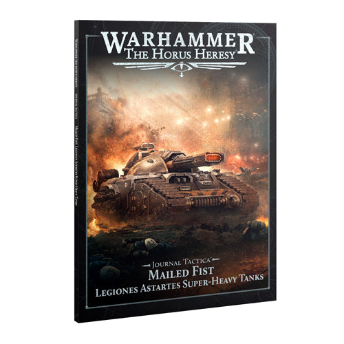Journal Tactica: Mailed Fist: Legiones Astartes Super-heavy Tanks