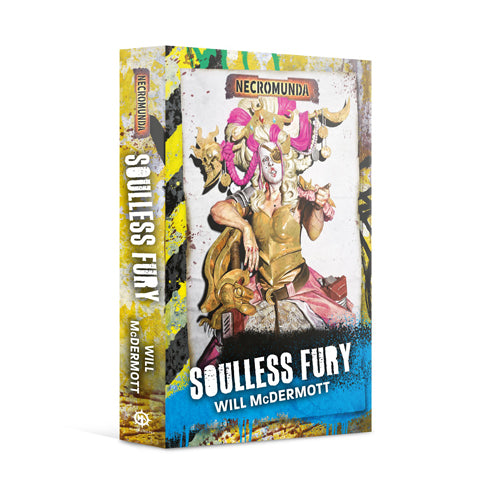 Necromunda: Soulless Fury (Paperback)